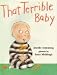Books : That Terrible Baby