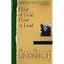 Hour Of Gold, Hour Of Lead: Diaries And Letters Of Anne Morrow Lindbergh, 1929-1932
