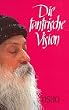 Die Tantrische Vision, Bd.1