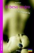 el beso negro y la espuela spanish edition