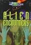 The Unexplained: Alien Encounters