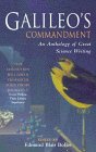 Galileo's Commandment: An Anthology of Great Science Writing