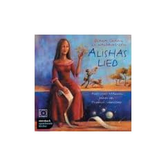 Alishas Lied. 2 CDs: Poetisches M�rchen