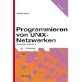 Programmieren von UNIX-Netzwerken: Netzwerk-APIs: Sockets und XTI