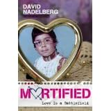 Mortified: Love Is a Battlefield