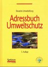 Adressbuch Umweltschutz - Hans G. Schumacher