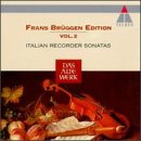 Italian Recorder Sonatas: Frans Brüggen, Vol. 2