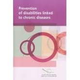 Prevention of Disabilities Linked to Chronic Diseases (Integration of People with... by  P-RR-PREV Committee and Nina Timmermans
