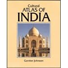 Cultural Atlas of India: India, Pakistan, Nepal, Bhutan, Bangladesh & Sri Lanka (Cultural Atlas of)