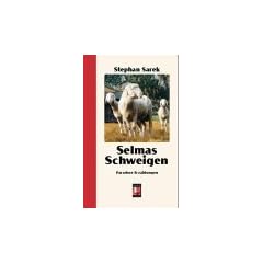 Selmas Schweigen