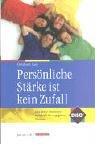 Pers&ouml;nliche St&auml;rke ist kein Zufall: Das DISG-Pers&ouml;nlichkeitsprofil f&uuml;r engagierte Christen - 