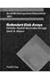 Redundant Disk Arrays: Reliable, Parallel Secondary Storage (ACM Distinguished Dissertation)