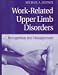 Book Work-Related Upper Limb Disorders: Recognition and Management