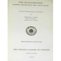 The rattlesnakes, genera Sistrurus and Crotalus: A study in zoogeography and evolution (Facsimile... by  Howard Kay Gloyd
