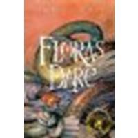 Flora's Dare: How a Girl of Spirit Gambles All to Expand Her Vocabulary, Confront a Bouncing Boy Terror, and Try to Save Califa from a Shaky Doom by Wilce, Ysabeau S. [HMH Books for Young Readers, 2010] Paperback [Paperback]