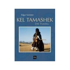 Kel Tamashek - Die Tuareg