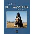 Kel Tamashek - Die Tuareg