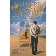 Is There Life After Death?