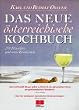 Das neue �sterreichische Kochbuch. 230 Klassiker und neue Kreationen