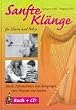 Sanfte Kl�nge f�r Eltern und Babys, m. CD-Audio