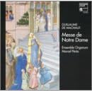 Messe de Notre Dame (Guillaume de Machaut)/ Ensemble Organum (Marcel Peres)