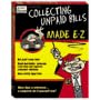 Click here to buy Collecting Unpaid Bills Made EZ by E-Z Legal Forms.
