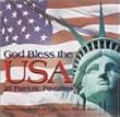 God Bless the U.S.A. - 25 Patriotic Favorites God Bless the U.S.A. - 25 Patriotic Favorites