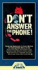 Don't Answer the Phone! Don't Answer the Phone!