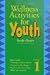 Wellness Activities for Youth: 001