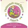 Mit Kindern Fastenzeit und Ostern feiern: Ideen f�r Familie, Kindergarten und Grundschule