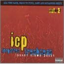 Click here to buy Forgotten Freshness, Vol. 3 by  Insane Clown Posse .