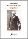 Wissenschaft und Hypothese - Henri Poincar&eacute;