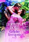 Geliebte Betr�gerin - Christina Dodd
