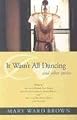 It Wasn't All Dancing and Other Stories (Deep South Books)