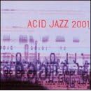 Acid Jazz 2001 by Various Artists