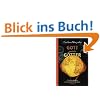 Gott und die G�tter: Die Geschichte der gro�en Religionen