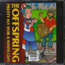 The Offspring - Pretty Fly (For A White Guy) - Zortam Music