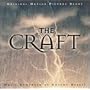 The Craft: Original Motion Picture Score