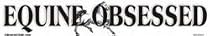Equine obsessed bumper sticker