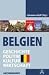 Belgien: Geschichte - Politik - Kultur - Wirtschaft