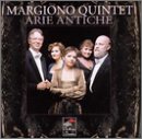 Arie Antiche - Margiono Quintet