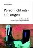 Persönlichkeitsstörungen - Leitfaden für die Psychologische Psychotherapie