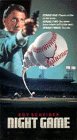 Night Game [VHS]