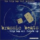 Revue Various Artists  / Brassic Beats: Trip Hop All Funked Up
