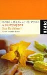 4 Blutgruppen - Das Kochbuch f�r ein gesundes Leben - Peter J. D'Adamo
