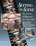 Setting the Scene: The Great Hollywood Art Directors