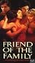 Friend of the Family [VHS]