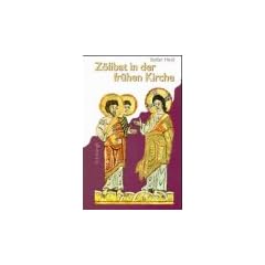 Z�libat in der fr�hen Kirche