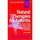 Natural Therapies for Arthritis: Dozens of Safe, Proven, Drugless Alternatives to Help... by Victoria Dolby