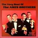 The Very Best of the Ames Brothers